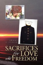 Sacrifices for Love and Freedom