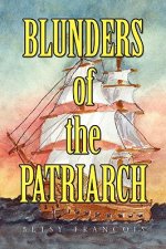 Blunders of the Patriarch