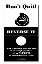 Don't Quit! Reverse It