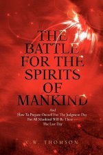 Battle for the Spirits of Mankind