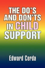 Do's and Don'ts in Child Support