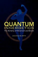 Quantum Innergetics
