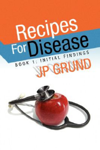 Recipes for Disease