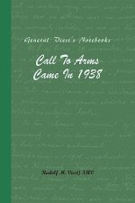 Call to Arms Came in 1938
