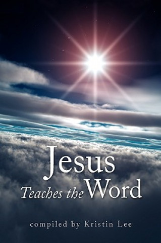 Jesus Teaches the Word