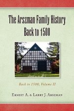 Arszman Family History Back to 1500 Vol.2