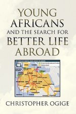 Young Africans and the Search for Better Life Abroad