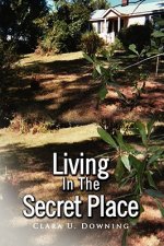 Living In The Secret Place