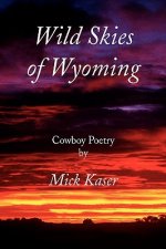 Wild Skies of Wyoming