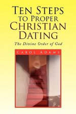 Ten Steps to Proper Christian Dating