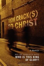 From Crack(s) to Christ