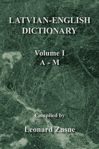 Latvian-English Dictionary Vol. I A-M