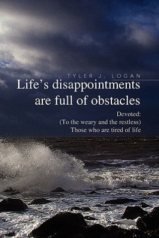 Life's Disappointments Are Full of Obstacles