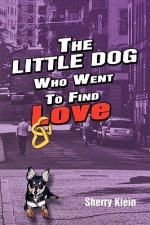 Little Dog Who Went to Find Love