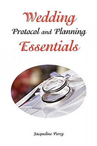 Wedding Protocol and Planning Essentials