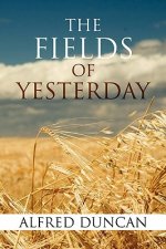 Fields of Yesterday