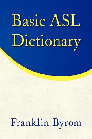 Basic Asl Dictionary
