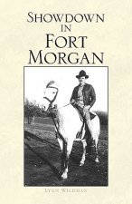 Showdown in Fort Morgan