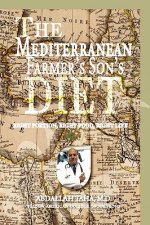 Mediterranean Farmer's Son's Diet