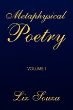 Metaphysical Poetry Volume I