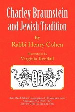 Charley Braunstein and Jewish Tradition