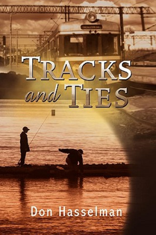 Tracks and Ties