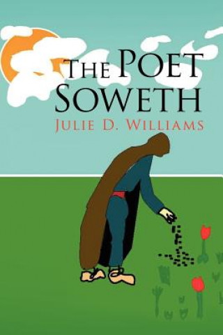 Poet Soweth
