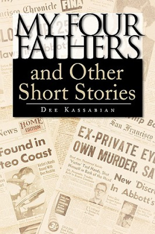 My Four Fathers and Other Short Stories