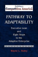 Pathway to Adaptability