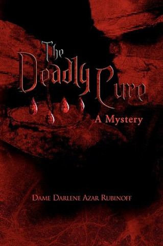 Deadly Cure