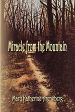 Miracle from the Mountain