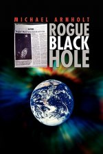 Rogue Black Hole