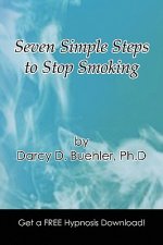 Seven Simple Steps to Stop Smoking
