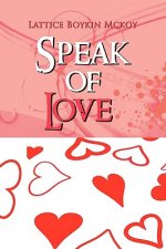 Speak of Love