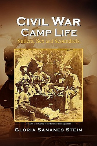 Civil War Camp Life