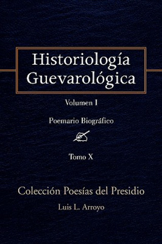 Historiologia Guevarologica