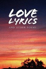 Love Lyrics and Other Poems