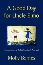 Good Day for Uncle Elmo