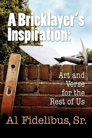 Bricklayer's Inspiration