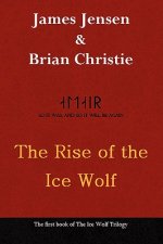 Rise of the Ice Wolf