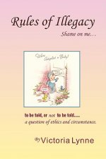 Rules of Illegacy