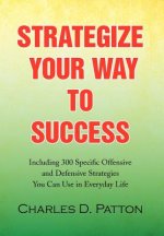 Strategize Your Way to Success