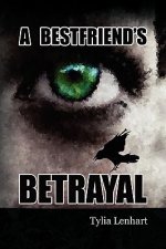 Best Friend's Betrayal