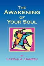 Awakening of Your Soul
