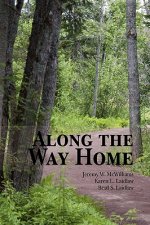 Along the Way Home