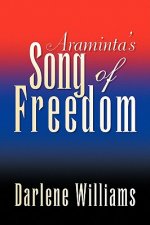 Araminta's Song of Freedom