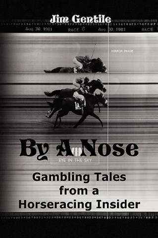 By A Nose