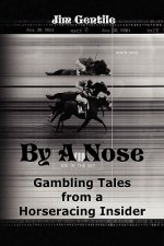 By A Nose