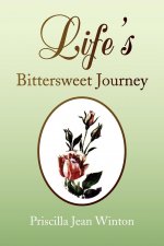Life's Bittersweet Journey