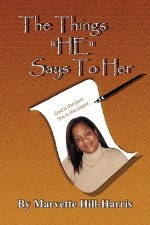 Things He Says to Her